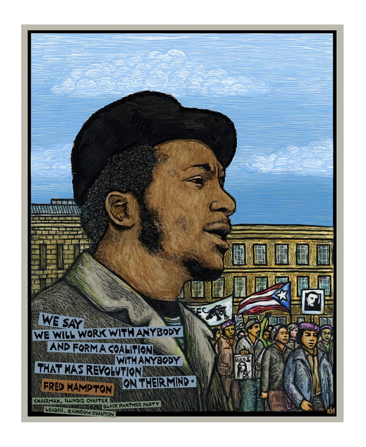 Chairman Fred - Rainbow Coalition” created by Morales in honor of the movement’s founder Fred Hampton. Photo courtesy of Ricardo Levins Morales.